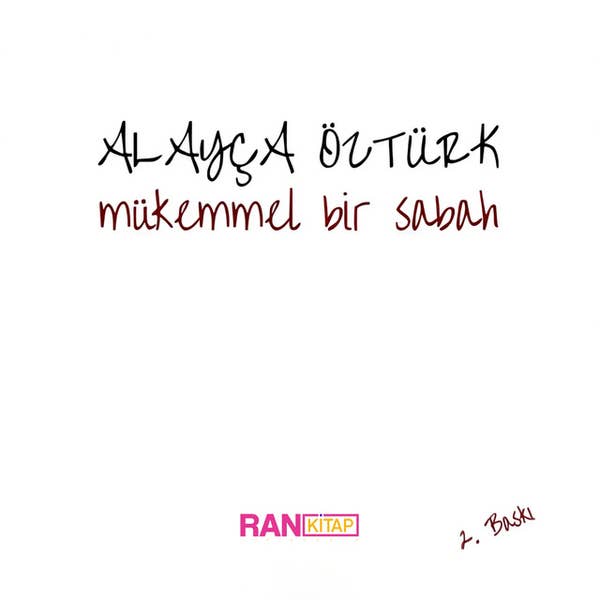 Mükemmel Bir Sabah - Alayça Öztürk