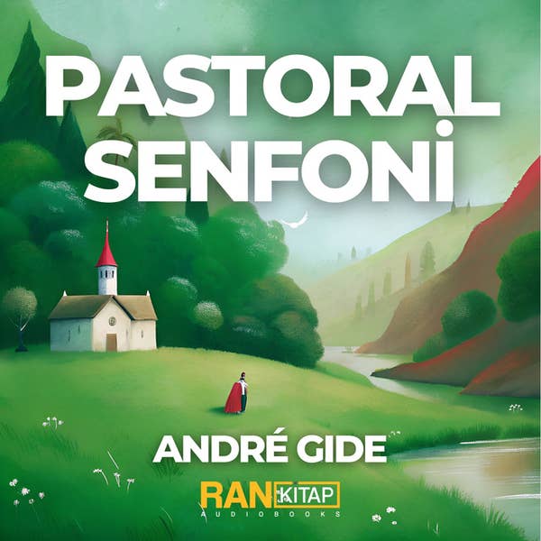 Pastoral Senfoni - Andre Gide