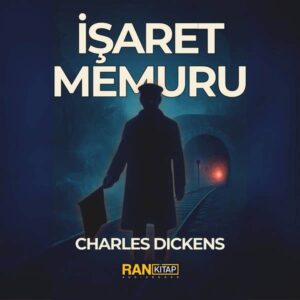 İşaret Memuru - Charles Dickens