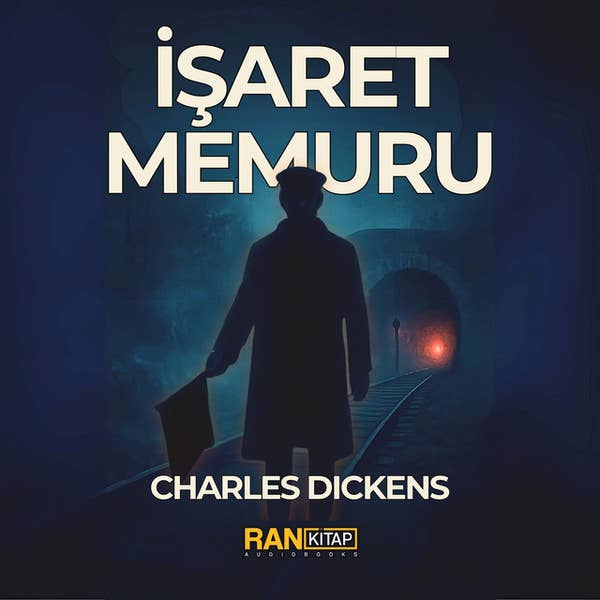 İşaret Memuru - Charles Dickens
