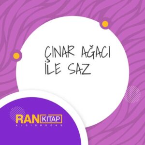 Çınar Ağacı İle Saz