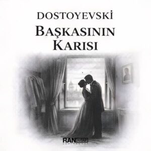 Başkasının Karısı - Fyodor Dostoyevski
