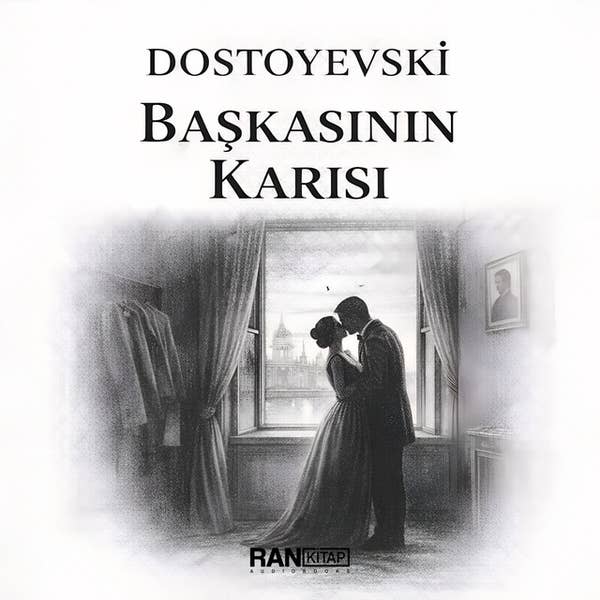 Başkasının Karısı - Fyodor Dostoyevski