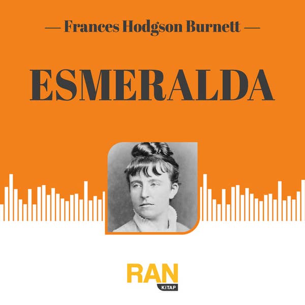Esmeralda - Frances Hodgson Burnett