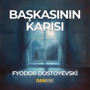 Başkasının Karısı - Fyodor Dostoyevski