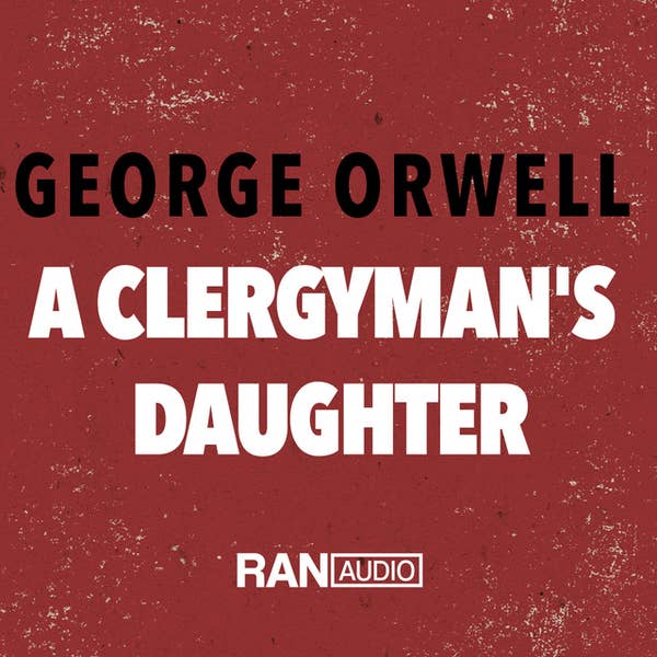 A Clergymans Daughter - George Orwell