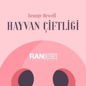 Hayvan Çiftliği - George Orwell