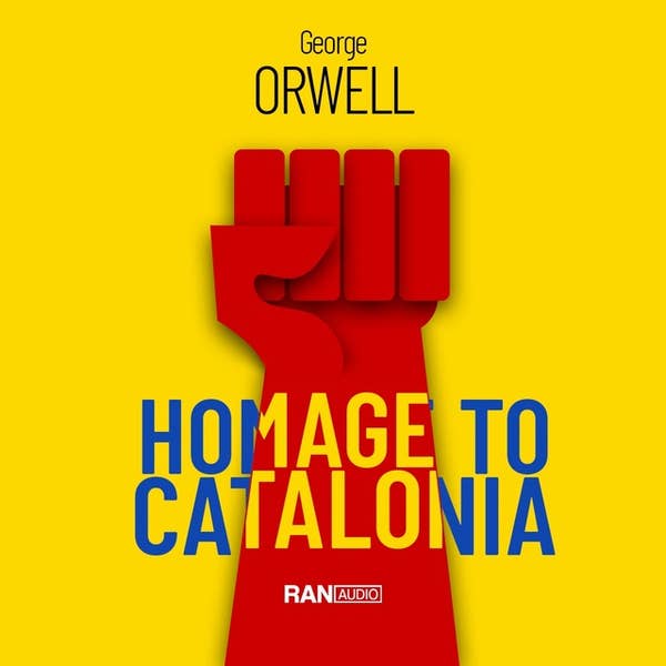 Homage To Catalonia - George Orwell