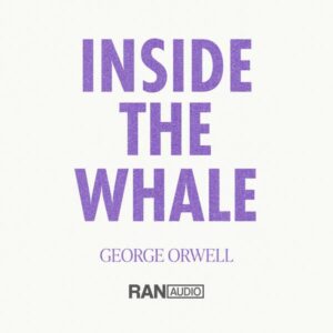 Inside The Whale - George Orwell