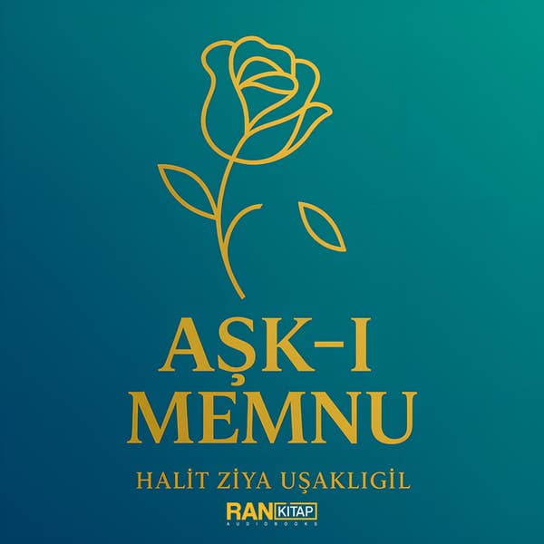 Aşk-ı Memnu - Halit Ziya Uşaklıgil