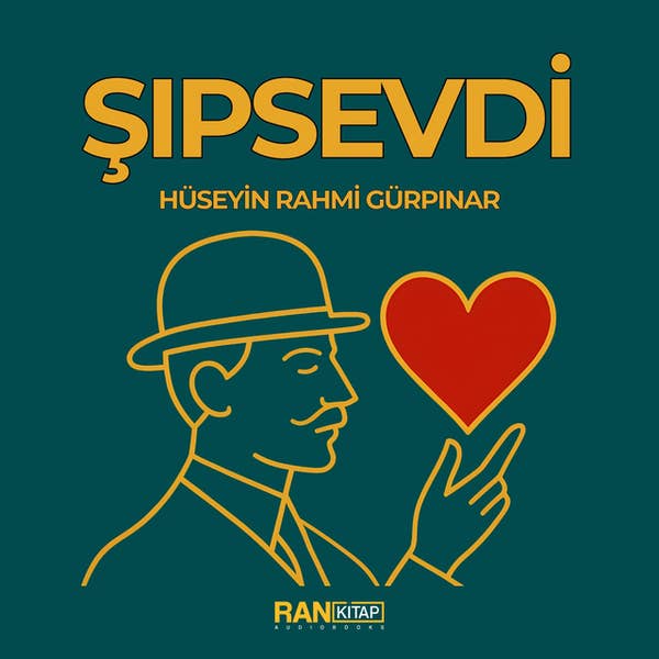 Şıpsevdi - Hüseyin Rahmi Gürpınar