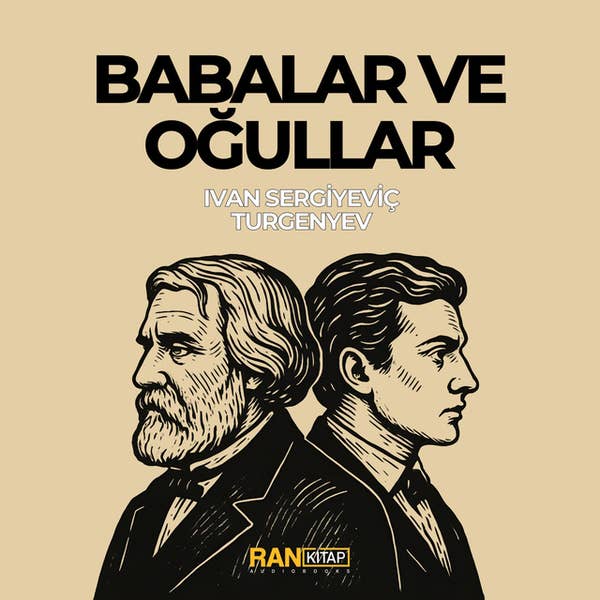 Babalar Ve Oğullar - Ivan Sergeyeviç Turgenyev