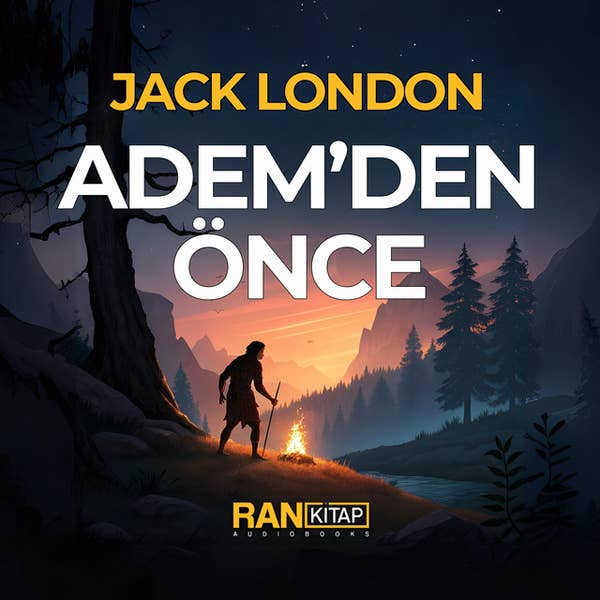 Adem'den Önce - Jack London