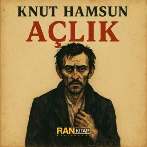 Açlık - Knut Hamsun