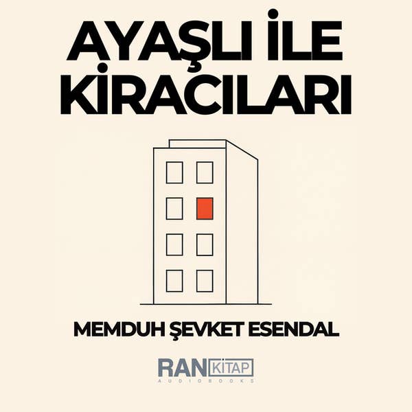 Ayaşlı İle Kiracıları - Memduh Şevket Esendal