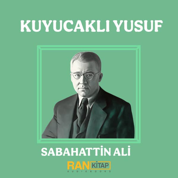 Kuyucaklı Yusuf - Sabahattin Ali