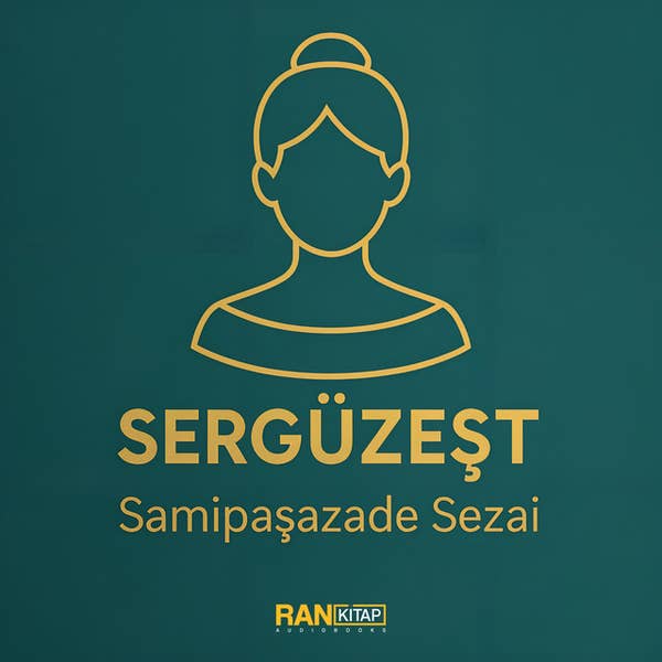 Sergüzeşt - Samipaşazade Sezai
