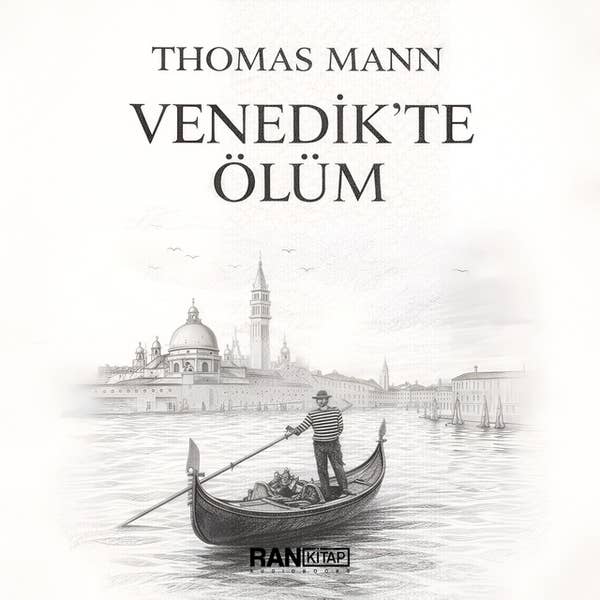 Venedik'te Ölüm - Thomas Mann