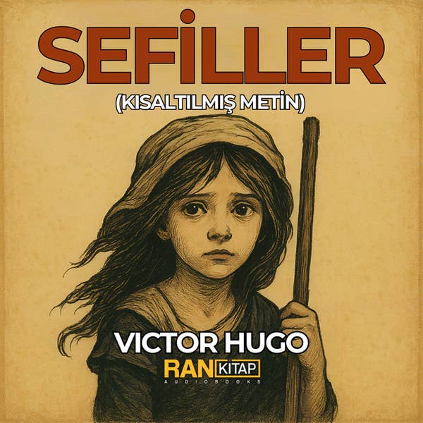 Sefiller (Kısaltılmış Metin) - Victor Hugo